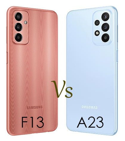 مقایسه F13 با A23؛ تفاوت در مشخصات فنی با وجود شباهت ظاهری