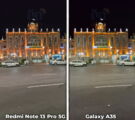 ultra wide camera Samples Galaxy A35 VS redmi note 13 pro 5G night
